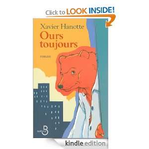 Ours toujours  (HORS COLLECTION) (French Edition) Xavier HANOTTE 