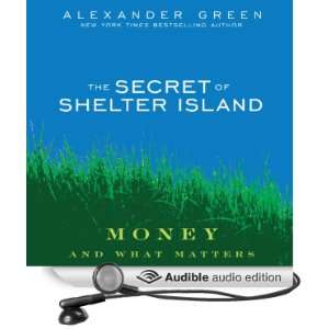  The Secret of Shelter Island Money and What Matters 
