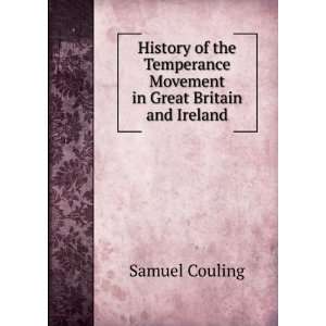  Movement in Great Britain and Ireland Samuel Couling Books