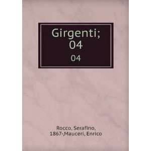 Girgenti;. 04 Serafino, 1867 ,Mauceri, Enrico Rocco  