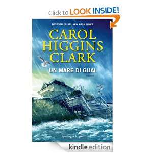 Un mare di guai (Pandora) (Italian Edition) Carol Higgins Clark, M. L 