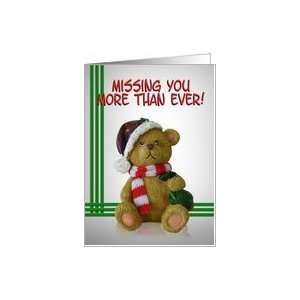 Missing you at Christmas Teddy Bear Card