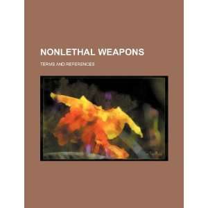   weapons terms and references (9781234263270) U.S. Government Books