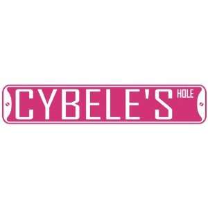   CYBELE HOLE  STREET SIGN