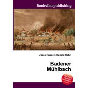 Badener MÃ¼hlbach Ronald Cohn Jesse Russell  Books