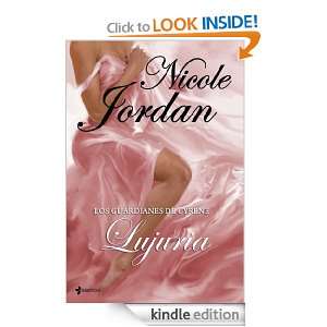Los guardianes de Cyrene. Lujuria (Spanish Edition) Jordan Nicole, J 