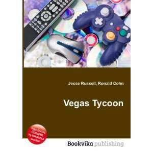  Vegas Tycoon Ronald Cohn Jesse Russell Books