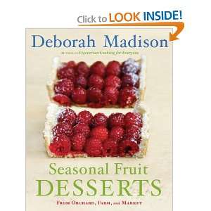 Start reading Seasonal Fruit Desserts From Orchard, Farm, and Market 