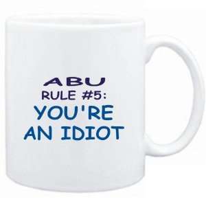  Mug White  Abu Rule #5 Youre an idiot  Male Names 