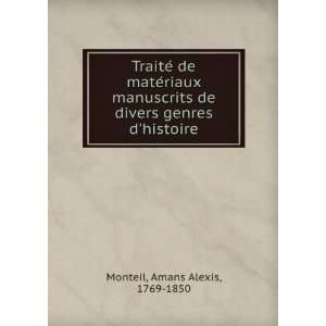  de mateÌriaux manuscrits de divers genres dhistoire Amans Alexis 