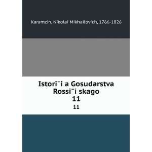  IstoriÌiÍ¡a Gosudarstva RossiÌiÌ?skago. 11 (in 