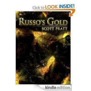 Russos Gold Scott Pratt  Kindle Store