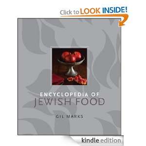 Encyclopedia of Jewish Food Gil Marks  Kindle Store