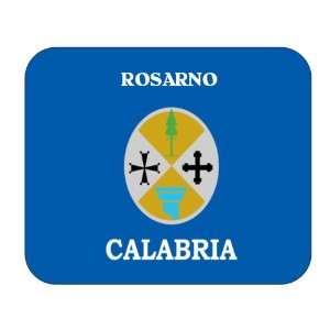    Italy Region   Calabria, Rosarno Mouse Pad 