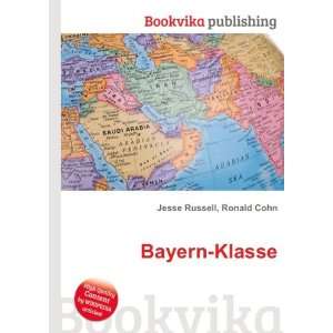  Bayern Klasse Ronald Cohn Jesse Russell Books