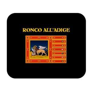  Italy Region   Veneto, Ronco AllAdige Mouse Pad 