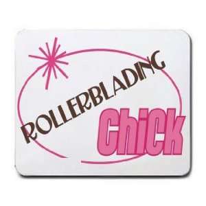  ROLLERBLADING Chick Mousepad