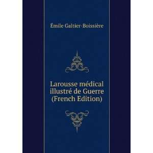  Larousse mÃ©dical illustrÃ© de Guerre (French Edition 