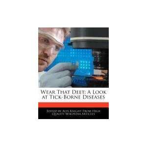   Look at Tick Borne Diseases (9781241725075) Alys Knight Books