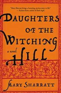   Daughters of the Witching Hill by Mary Sharratt 