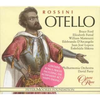   Otello, Ossia Il Moro Di Venezia [Opera] (Ford) Bruce Ford