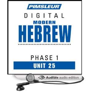  Hebrew Phase 1, Unit 25 Learn to Speak and Understand Hebrew 