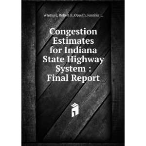  System  Final Report Robert K.,Opsuth, Jennifer L. Whitford Books