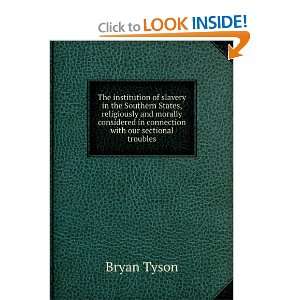   in connection with our sectional troubles Bryan Tyson Books