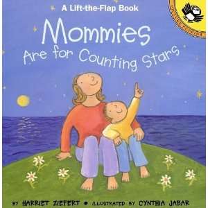 Mommies are for Counting Stars (Lift the Flap, Puffin) [Mass Market 