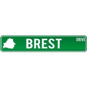  Brest Drive   Sign / Signs  Belarus Street Sign City