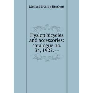  Hyslop bicycles and accessories catalogue no. 34, 1922 