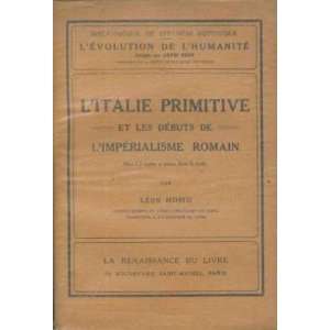   primitive et les débuts de limperialisme romain Homo Leon Books