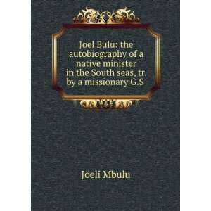   in the South seas, tr. by a missionary G.S . Joeli Mbulu Books