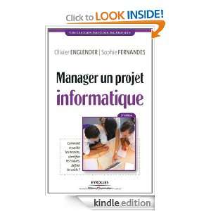 Manager un projet informatique (French Edition) Olivier Englender 