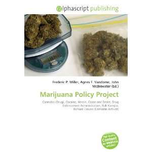  Marijuana Policy Project (9786133947481) Books