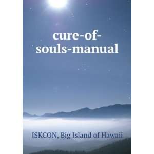  cure of souls manual Big Island of Hawaii ISKCON Books