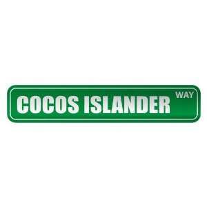   COCOS ISLANDER WAY  STREET SIGN COUNTRY COCOS ISLANDS 