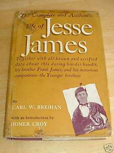 VINTAGE 1953 1st Complete Authentic Life of Jesse James  