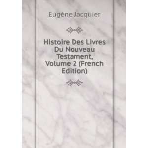   Testament, Volume 2 (French Edition) EugÃ¨ne Jacquier Books