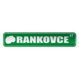     RANKOVCE ST  STREET SIGN CITY MACEDONIA