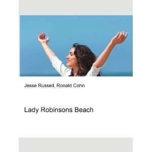  Lady Robinsons Beach Ronald Cohn Jesse Russell Books