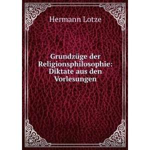    GrundzÃ¼ge der Religionsphilosophie Hermann Lotze Books