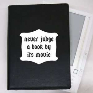  NEVER JUDGE A BOOK BY ITS MOVIE   Kindle Cover Art Vinyl 