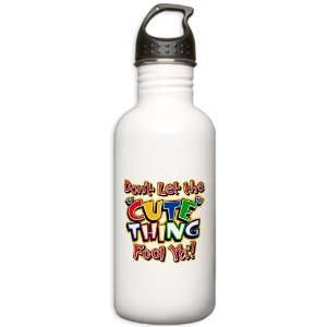  Stainless Water Bottle 1.0L Dont Let The Cute Thing Fool 