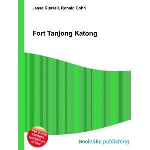  Fort Tanjong Katong Ronald Cohn Jesse Russell Books