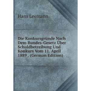   Vom 11. April 1889 . (German Edition) Hans Leemann  Books