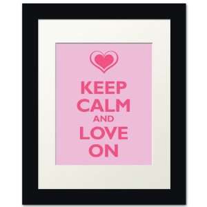  Keep Calm and Love On, framed print (pink)