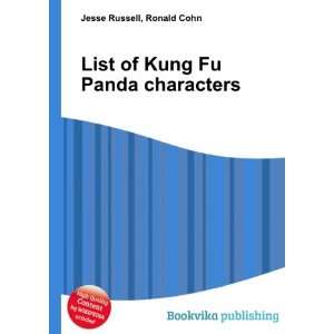  List of Kung Fu Panda characters Ronald Cohn Jesse 