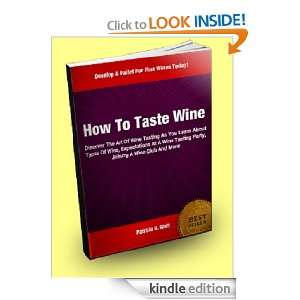   Wine, Expectations At A Wine Tasting Party, Joining A Wine Club And