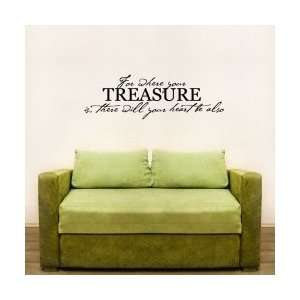    For Where Your Treasure Is Wall Art Decal
